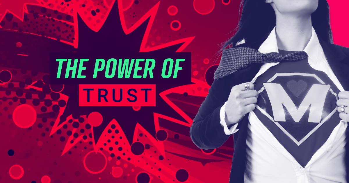 The Power of Trust