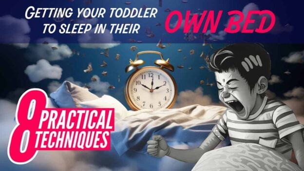 Getting your toddler to sleep in their own bed. 8 practical techniques. An image of a screaming child in front of a bed and alarm clock.