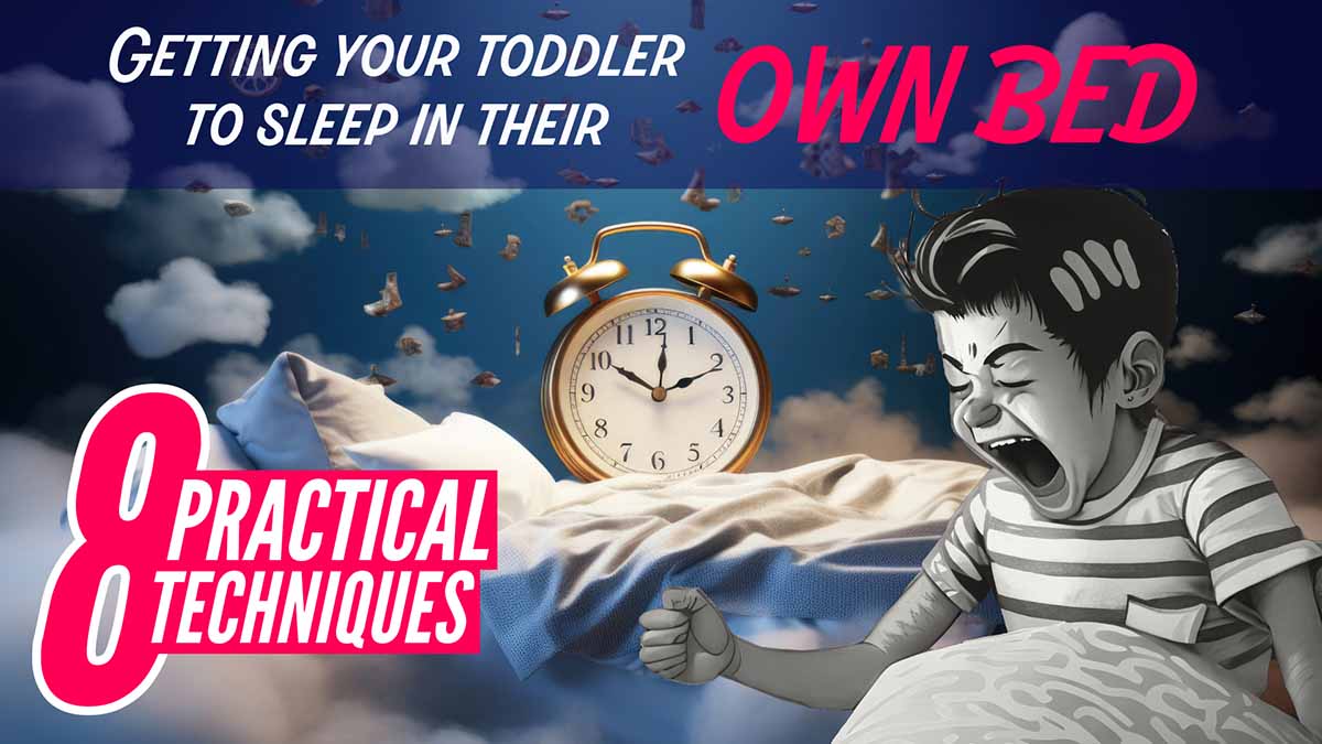 Getting your toddler to sleep in their own bed. 8 practical techniques. An image of a screaming child in front of a bed and alarm clock.