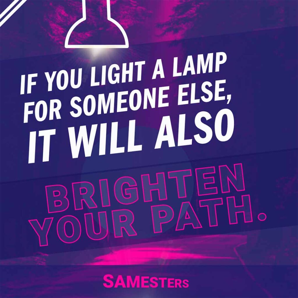 Illustration of a lamp shining a light on the words "If you light a lamp for someone else, it will also brighten your path." The background is an opaque photo of a road in duotone blue and pink.